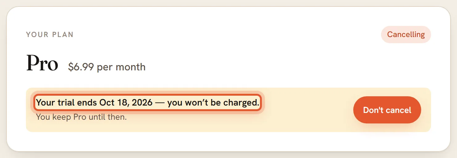 The plan box after cancelling during a trial. The banner says your trial ends on a date and you won't be charged, and is ringed.