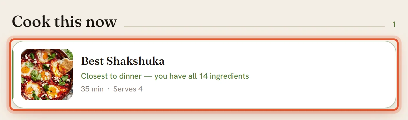 The Cook this now group with the Best Shakshuka card ringed and the line saying you have all 14 ingredients.