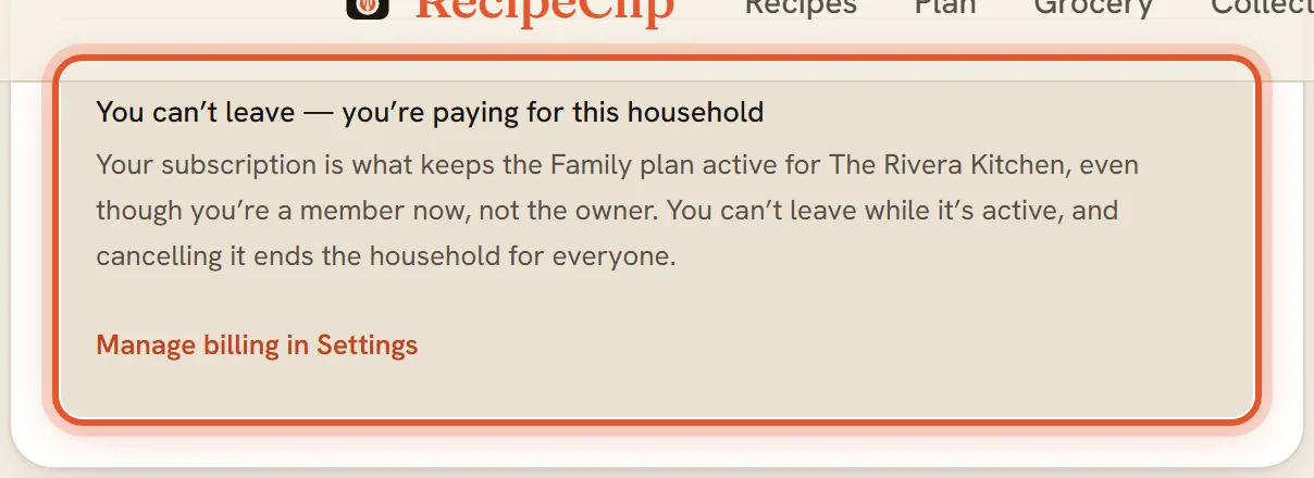 A member’s Household card with the notice You can’t leave, you’re paying for this household, ringed.