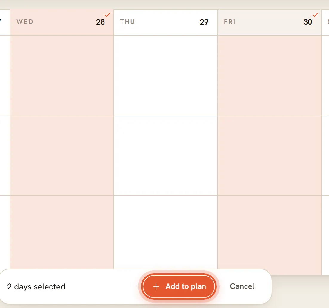 Two selected days and the bar at the bottom with an Add to plan button, ringed.