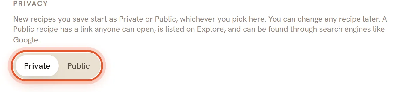 The Privacy setting in Settings: new recipes start as Private or Public, with the Private and Public choices ringed.