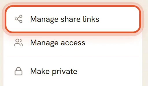 The More options menu with Manage share links ringed, above Manage access and Make private.