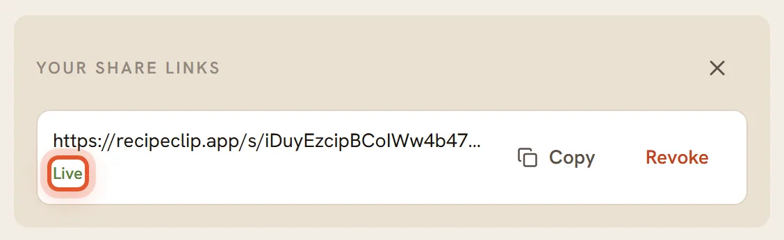 The Your share links panel with one link, recipeclip.app/s/ and its code. The Live label under it is ringed, with a Copy button and a Revoke button beside it.